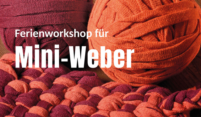 WINTERFERIEN-WORKSHOP "Mini-Weber entdecken die Fadenwelt"