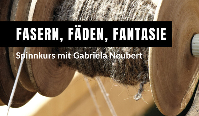 WORKSHOP "Fasern, Fäden, Fantasie"