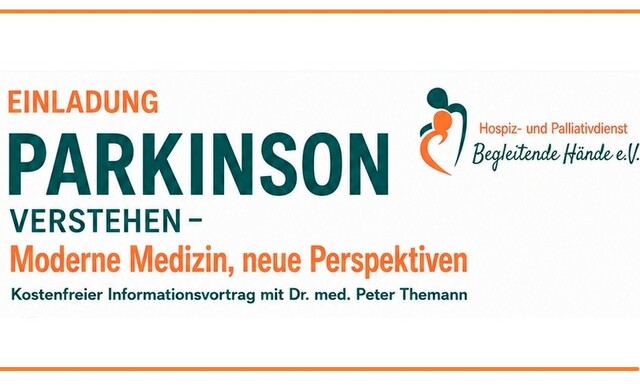 Vortrag: "PARKINSON verstehen - moderne Medizin, neue Perspektiven"